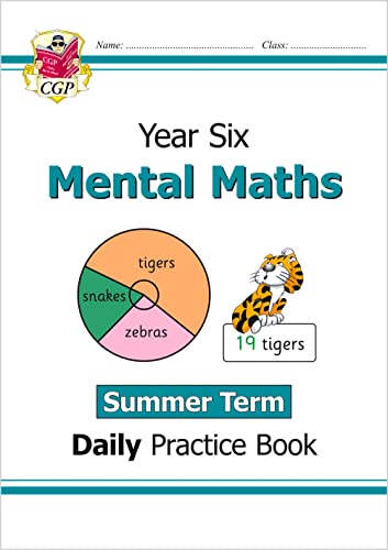 KS2 Mental Maths Year 6 Daily Practice Book: Summer Term (CGP Year 6 Daily Workbooks)